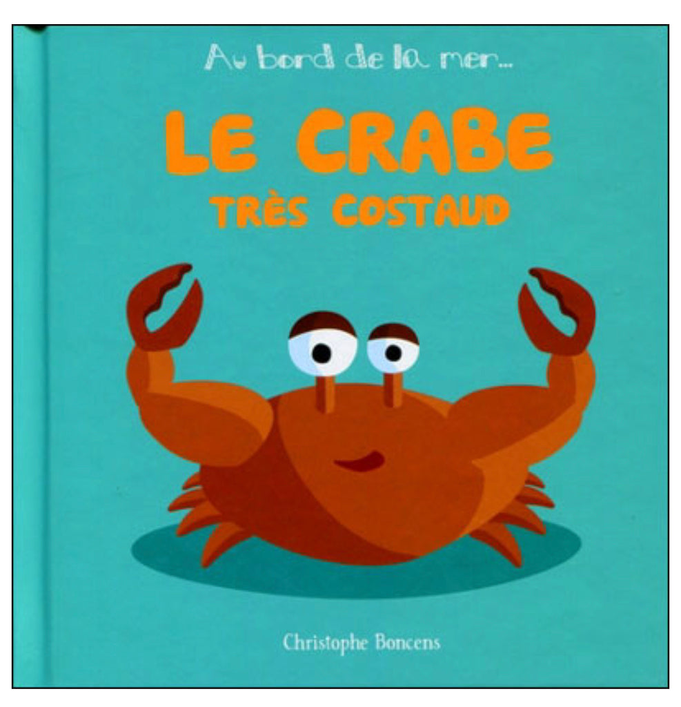 CHRISTOPHE BONCENS - Le crabe très costaud